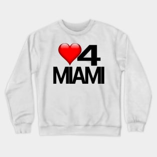 Love for Miami Crewneck Sweatshirt